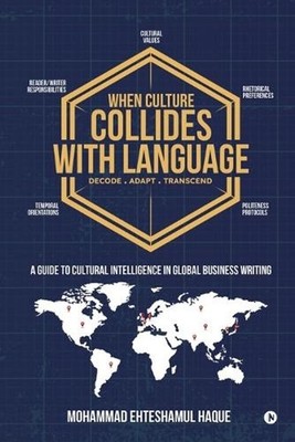 When Culture Collides with Language: A Guide to Cultural Intelligence in Global 