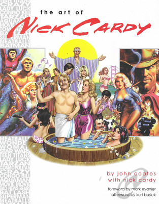 The Art of Nick Cardy by John Coates with Nick Cardy / Vanguard Productions 2001