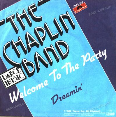 The Chaplin Band - Welcome To The Party / Dreaming 7in 1982 (VG+/VG+) '