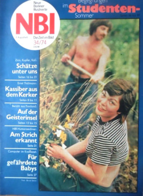 NBI 34- 1974 B Studenten-Sommer Ernst Thälmann Turku DDR-Bergbau Marianne Adam