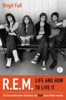 R.E.M. - Life And How To Live It | Birgit Fuß | Buch | 304 S. | Deutsch | 2023