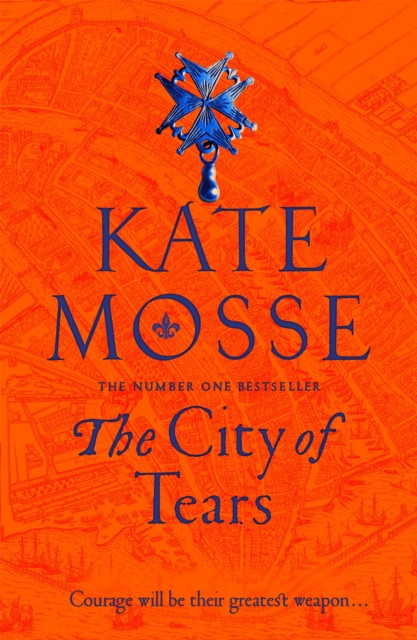 The City of Tears by Kate Mosse (Hardback Book)