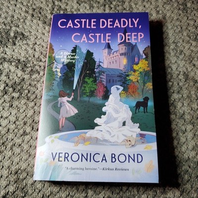 Castle Deadly Castle Deep Veronica Bond 2022 Cozy Mystery Berkley