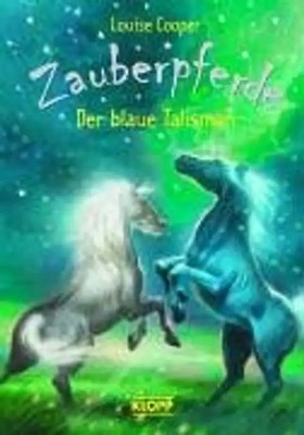 Zauberpferde - Der blaue Talisman