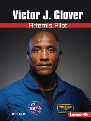 Victor J. Glover: Artemis Pilot by Elliott Smith Paperback Book