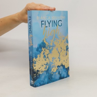 Flying high  |  Bianca Iosivoni