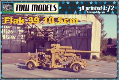 Flak 39 10,5cm - 3d printed - 1:72 - TDW models