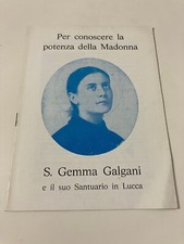 S. Gemma Galgani e il suo Santuario in Lucca Anno XLIV 10 ottobre 1976