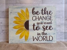 Beautiful New Sunflower with a Saying Wood Decor for your home 12X12