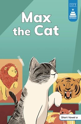 Max the Cat (Stairway Decodables Step 1)