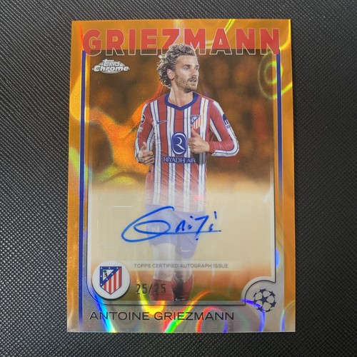 2024/25 Topps UCC Chrome Antoine Griezmann /25 Auto Orange Atletico Madrid