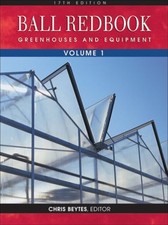 Ball RedBook, Volume 1: Greenhouses and Equipment Hardcover