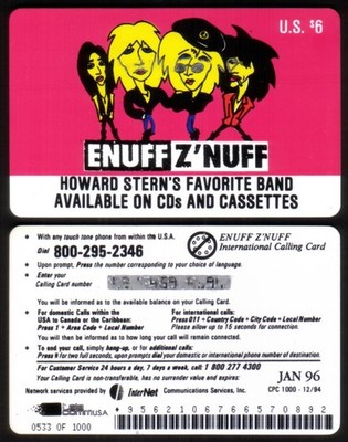 $5. Enuff Z'Nuff Howard Stern's Favorite Band Standing (Some Toning) Phone Card