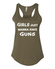 Girls Just Wanta Have Guns Next Level 6338 Gathered Racer Back Ladies Tank 1217