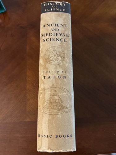 Ancient And Medieval Science From The Beginnings To 1450 HC 1963 Rene Taton (A1) - Picture 2 of 5