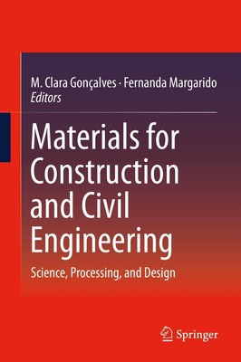 Materials for Construction and Civil Engineering Fernanda Margarido