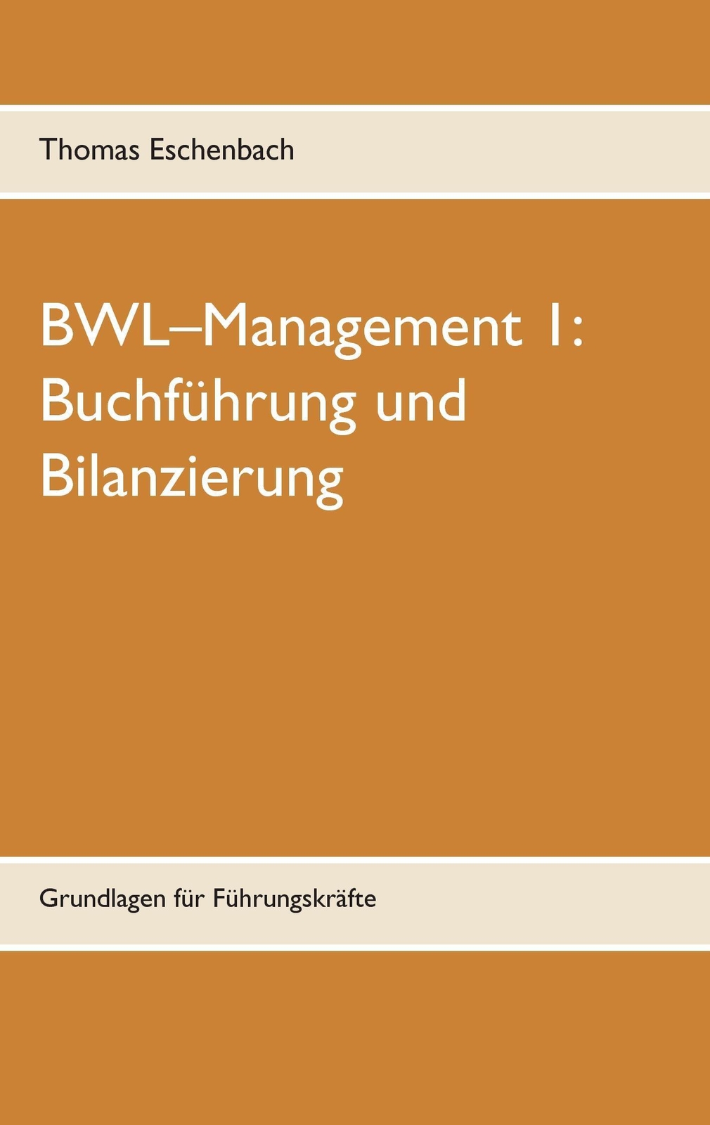 Thumbnail - Buchführung Und Bilanzierung Grundlagen Für Führungskräfte Thomas