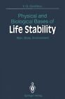 Physical and Biological Bases of Life Stability: Man, Biota, Environment by Victor G. Gorshkov (Paperback, 2011)