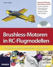 Brushless Motors In RC Aircraft Franzis Publishing / With DVD Practice Videos