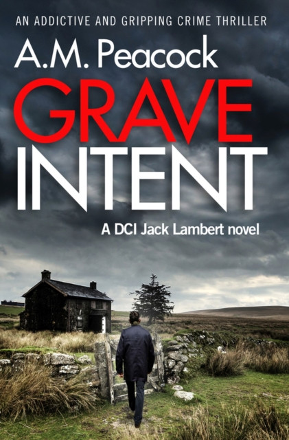 Grave Intent by A.M. Peacock (Paperback Book)
