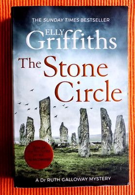 The Stone Circle - Elly Griffiths ***  good