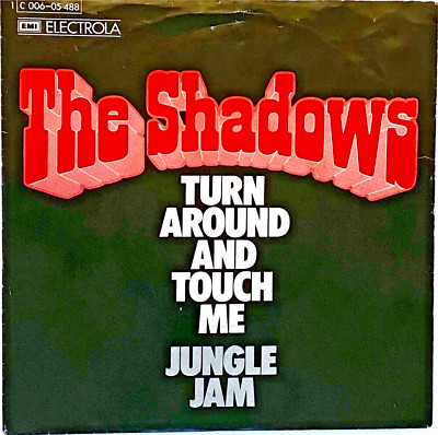 THE SHADOWS Turn Around And Touch Me + Jungle Jam 1973 D 7'' Single EMI 006 05488