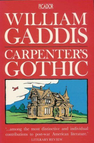 Carpenter's Gothic (Picador Books) by Gaddis, William Paperback Book The Cheap - Picture 1 of 2