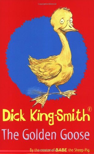 The Golden Goose (Young Puffin Story Books),Dick King-Smith