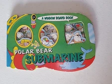 Window Board Book - Polar Bear Submarine 1999 Sian Headon Grandreams