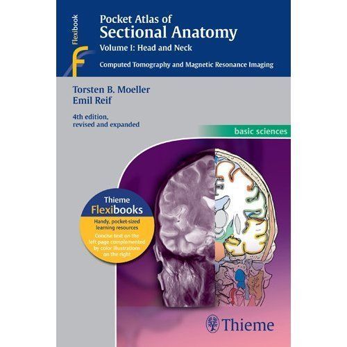 Pocket Atlas of Sectional Anatomy, Volume I: Head and Neck: Computed...