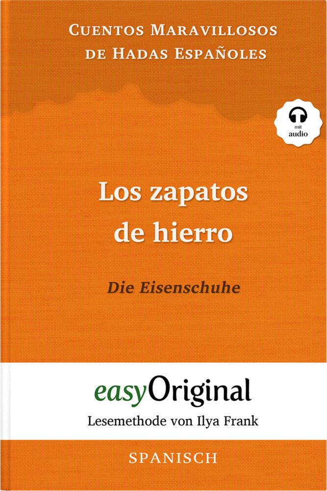 Cuentos | Los Zapatos De Hierro / Die Eisenschuhe (mit Kostenlosem...