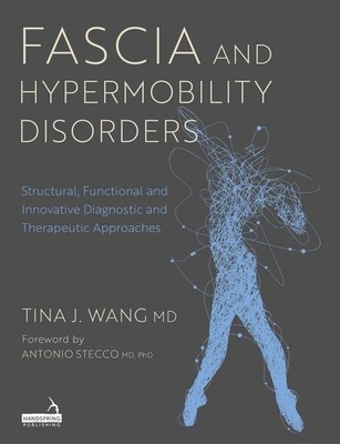 Fascia and Hypermobility Disorders: Structural, Functional and Innovative Diagno