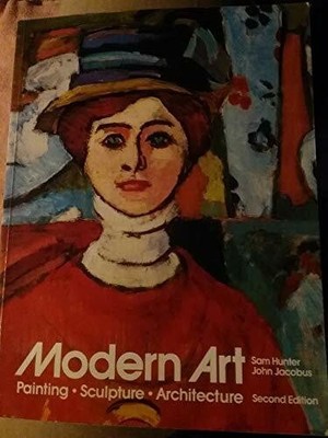 Modern Art: Painting- Sculpture- Architecture Buch Prentice Hall