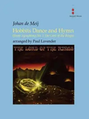 Johan de Meij | Hobbits Dance & Hymn | from Symphony No. 1 The Lord of the Rings