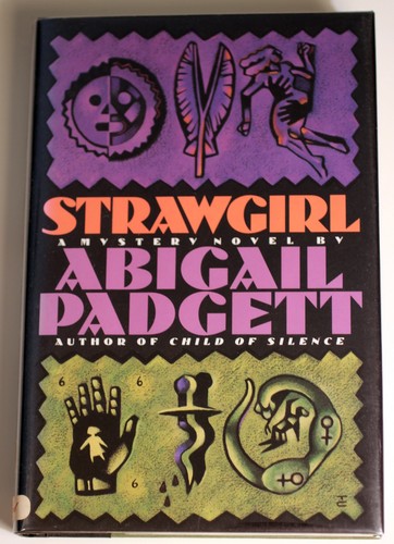 STRAWGIRL Abigail Padgett Signed 1st Ed 1994 Bo Bradley Murder Mystery Novel - Picture 1 of 9