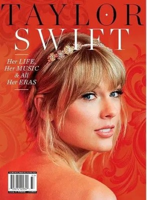Taylor Swift Magazine Issue 34 Her Life, Her Music & All Her Eras