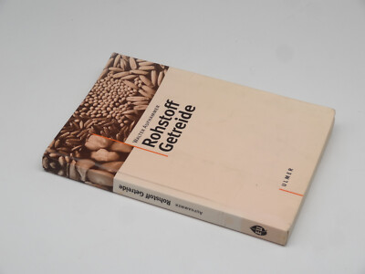 Rohstoff Getreide. Getreidearten Saatgut Futtermittel Fachbuch Prdouktion  Ulmer | eBay.de
