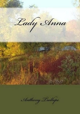 Lady Anna by Anthony Trollope (English) Paperback Book