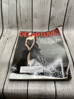 Departures Magazine November 2015 Magnificent Obsessions ￼