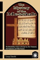 The Mystery Of The Messiah Louay Fatoohi Taschenbuch Kartoniert / Broschiert