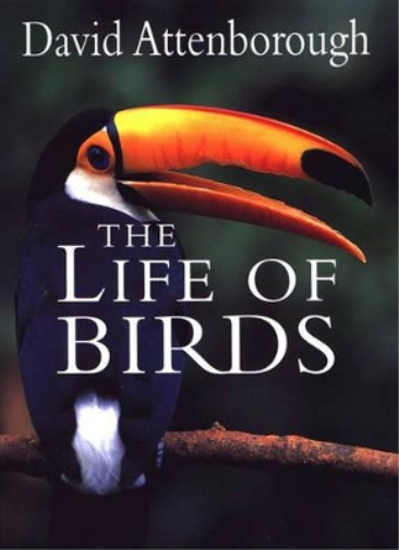 David Attenborough The Life of Birds (Copertina rigida)