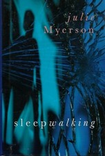 Sleepwalking by Julie Myerson Hardcover Book Very Good 
