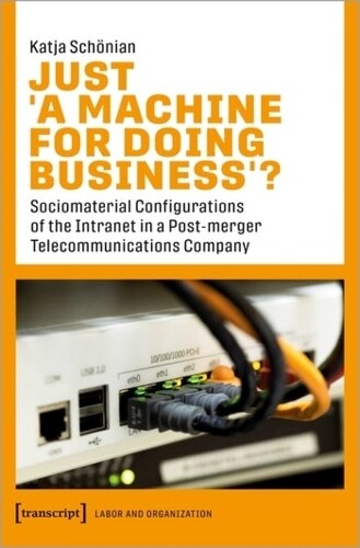 Thumbnail - Katja Schonian Just ›a Machine For Doing Business‹? (taschenbuch)