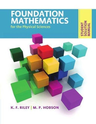 Schüler-Lösungshandbuch für Grundlagenmathematik für die... - Riley, K. F.