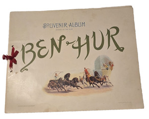 1900  BEN HUR SOUVENIR ALBUM ORIGINAL WALLACE BROADWAY PLAY VINTAGE EXCEL COND.