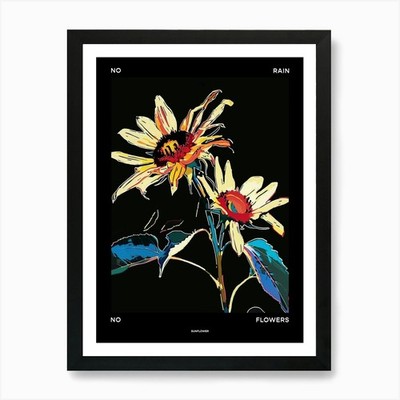 No Rain No Flowers Poster Sonnenblume gerahmt Wandbild Poster Leinwanddruck Bild