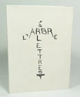 LARRONDE Olivier "L'arbre à lettres" Edition originale. 1/70 ex. Japon nacré