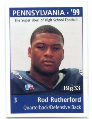 ROD RUTHERFORD 1999 Big 33 Pennsylvania PA High School card PITT ...