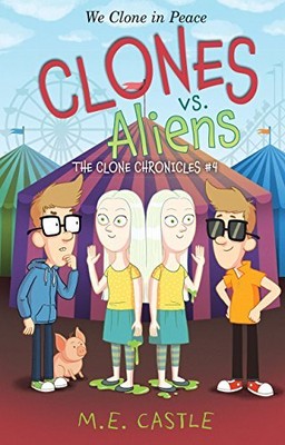 CLONES VS. ALIENS (CLONE CHRONICLES) By M Castle **BRAND NEW**
