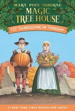 Thanksgiving on Thursday (Magic Tree House #27) by Mary Pope Osborne
